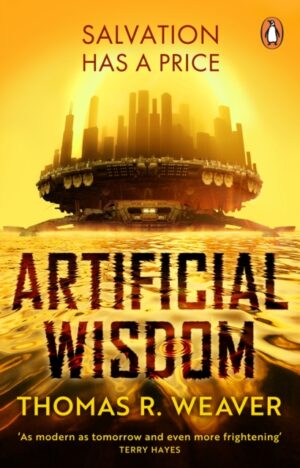 Artificial Wisdom by Weaver, Thomas R.