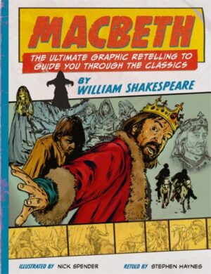 Classic Comics: Macbeth by Stephen, Haynes,