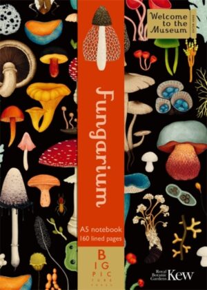 Fungarium A5 Notebook : A luxury gold-foiled Welcome to the Museum journal by Katie Scott Limited