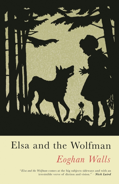 Elsa and the Wolfman by Walls, Eoghan
