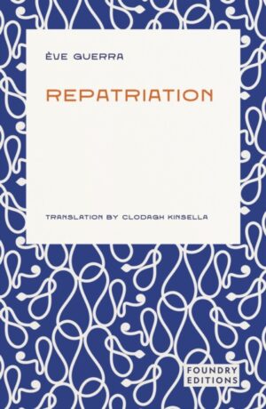Repatriation by Guerra, Eve