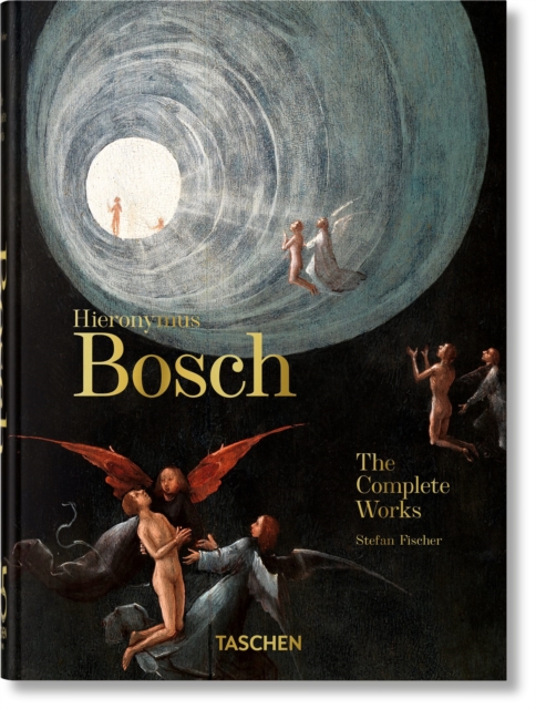 Hieronymus Bosch : The Complete Works. 45th Ed. by Fischer, Stefan