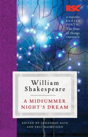 A Midsummer Night's Dream by Rasmussen, Prof. Eric (University of Nevada, Reno, USA)