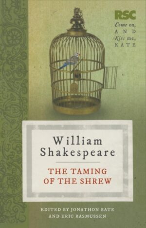The Taming of the Shrew by Rasmussen, Prof. Eric (University of Nevada, Reno, USA)