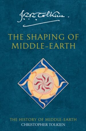The Shaping of Middle-earth : Book 4 by Tolkien, Christopher