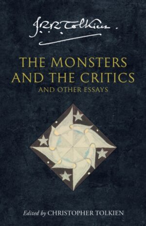 The Monsters and the Critics by Tolkien, J. R. R.