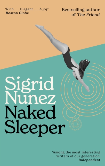 Naked Sleeper : from the bestselling author of The Friend by Nunez, Sigrid