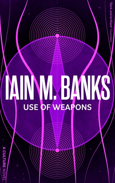 Use Of Weapons by Banks, Iain M.