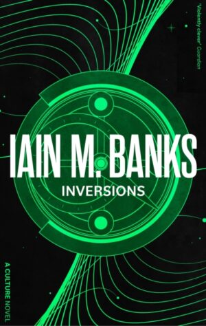 Inversions by Banks, Iain M.
