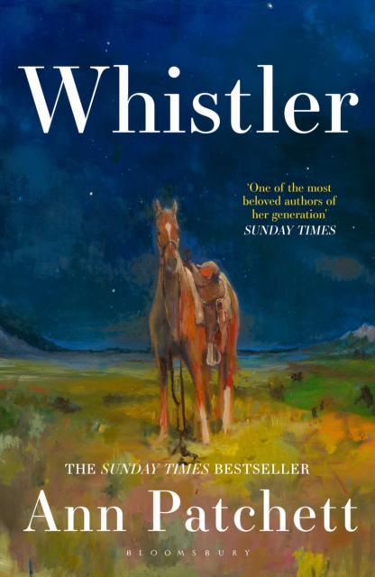 Whistler : The new international bestseller from the author of Tom Lake and The Dutch House by Patchett, Ann