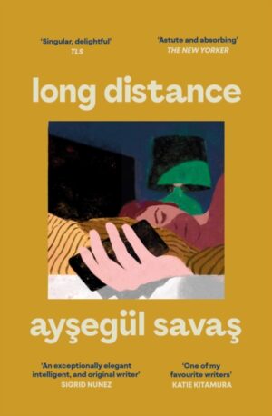 Long Distance by Savas, Aysegul