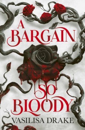 A Bargain So Bloody by Drake, Vasilisa