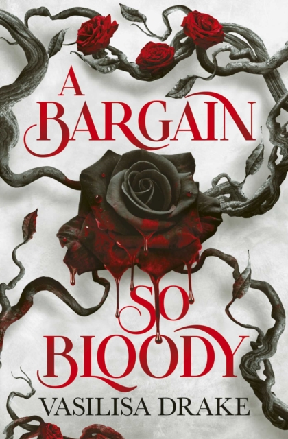 A Bargain So Bloody by Drake, Vasilisa