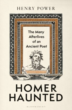 Homer-Haunted : Discover the epics behind the new ‘Odyssey’ film by Power, Henry