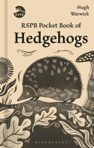 RSPB Pocket Book of Hedgehogs by Warwick, Hugh