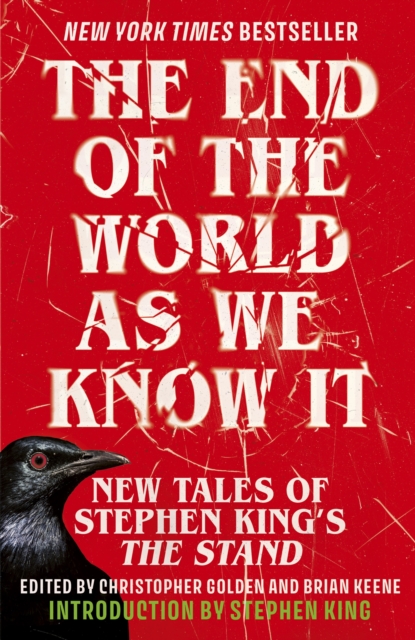 The End of the World as We Know It : The instant New York Times bestseller (Aug 2025): New Tales of Stephen King’s The Stand by Keene, Brian