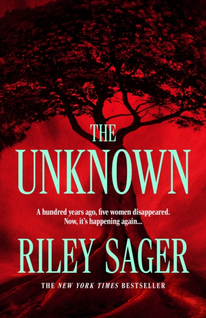 The Unknown : A totally gripping, unputdownable and heart-pounding thriller by Sager, Riley