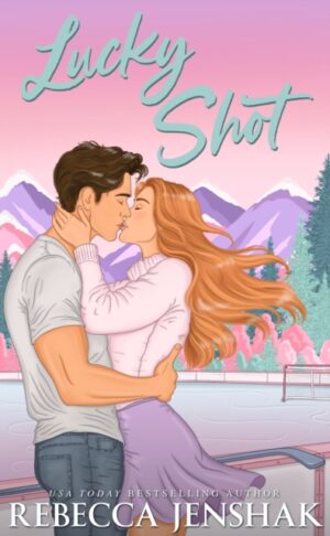 Lucky Shot : A totally unputdownable, forced-proximity ice hockey romance by Jenshak, Rebecca