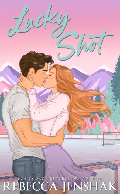 Lucky Shot : A totally unputdownable, forced-proximity ice hockey romance by Jenshak, Rebecca