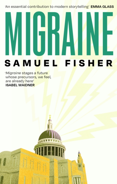 Migraine by Fisher, Samuel