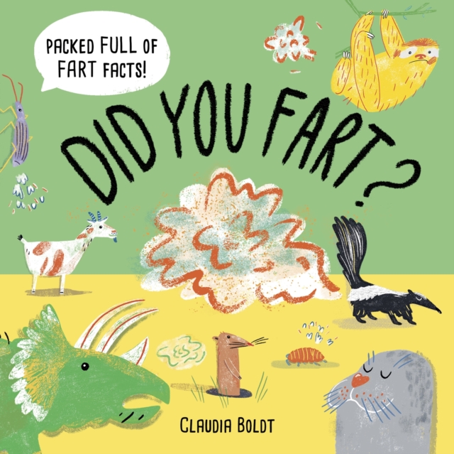 Did You Fart? by Boldt, Claudia