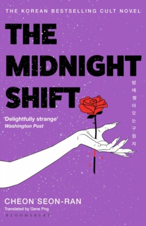 The Midnight Shift : The Korean Bestselling Cult Novel by Png, Gene