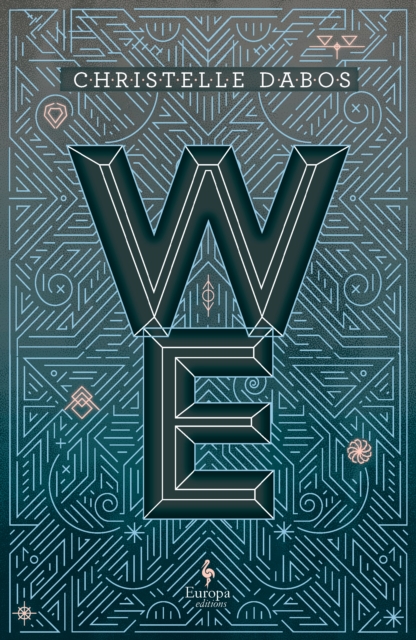 We : The new novel by the author of A Winter's Promise by Dabos, Christelle