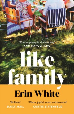 Like Family by White, Erin