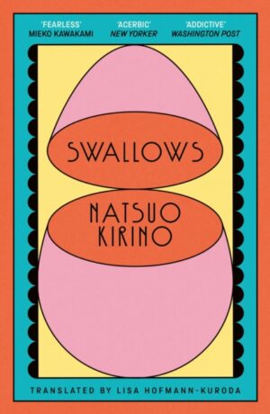 Swallows by Kirino, Natsuo