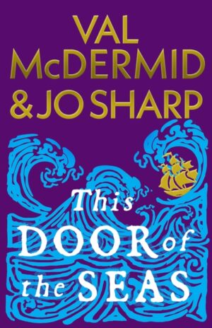 This Door of the Seas : Darkland Tales by McDermid, Val