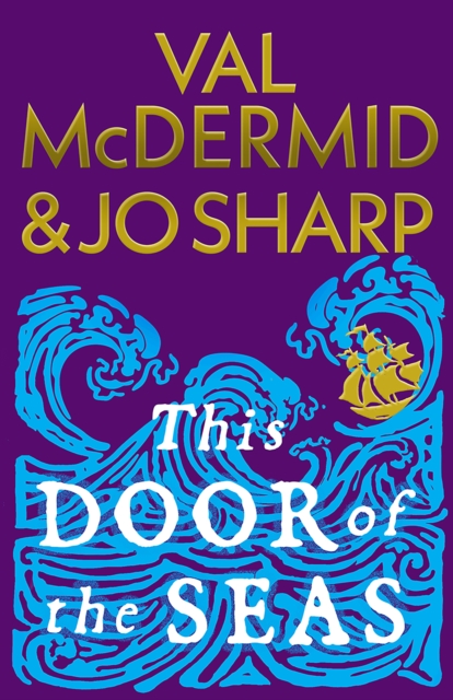 This Door of the Seas : Darkland Tales by McDermid, Val
