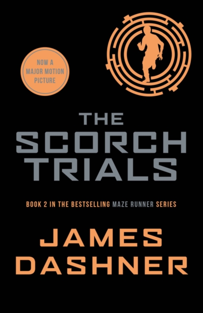 The Scorch Trials by Dashner, James