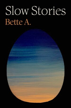 Slow Stories by Adriaanse, Bette