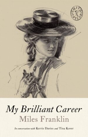 My Brilliant Career by Franklin, Miles