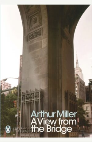 A View from the Bridge by Miller, Arthur