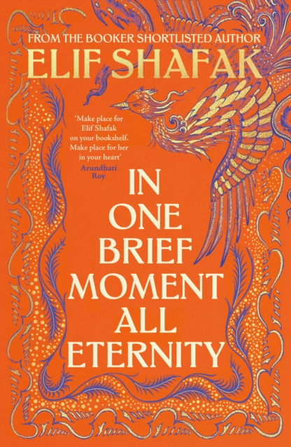 In One Brief Moment All Eternity by Shafak, Elif