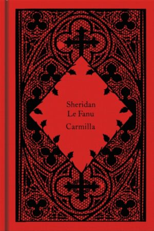 Carmilla by Le Fanu, Joseph Sheridan