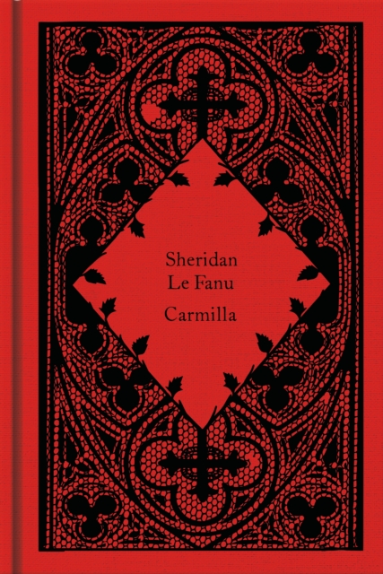 Carmilla by Le Fanu, Joseph Sheridan
