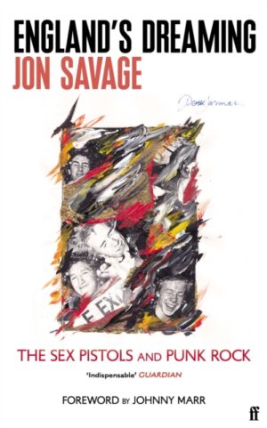 England's Dreaming by Savage, Jon