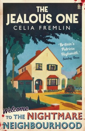 The Jealous One : 'Britain's Patricia Highsmith' by Fremlin, Celia