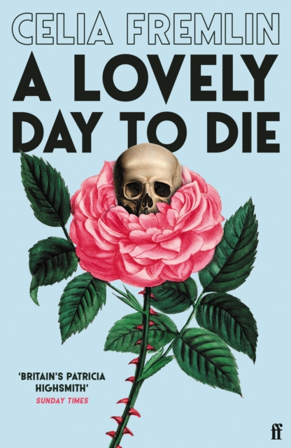 A Lovely Day to Die : 'Irresistible' (Val McDermid) by Fremlin, Celia