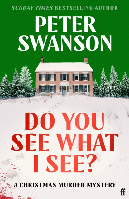 Do You See What I See? : A Christmas Murder Mystery by Swanson, Peter