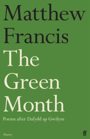 The Green Month by Francis, Matthew