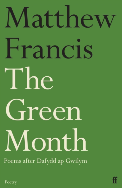 The Green Month by Francis, Matthew