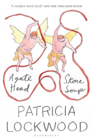 Agate Head / Stone Soup by Lockwood, Patricia