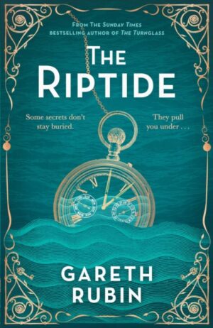 The Riptide : From Sunday Times bestselling author Gareth Rubin comes a dazzling mystery in which one man's past is written in blood - but his future is still unwritten by Rubin, Gareth