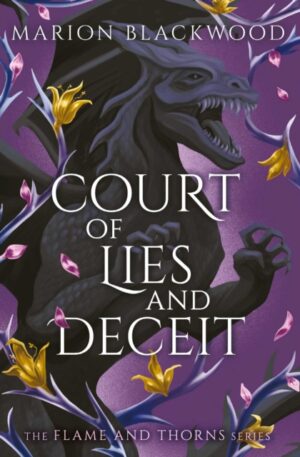Court of Lies and Deceit : Volume 3 by Blackwood, Marion