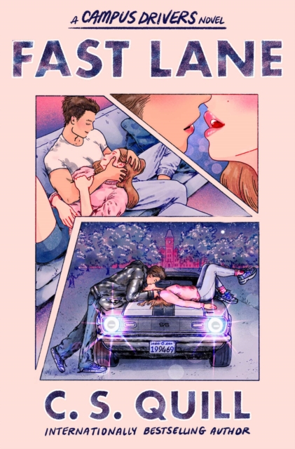Fast Lane : a new-adult college romance between two reluctant roommates Volume 1 by Quill, C. S.