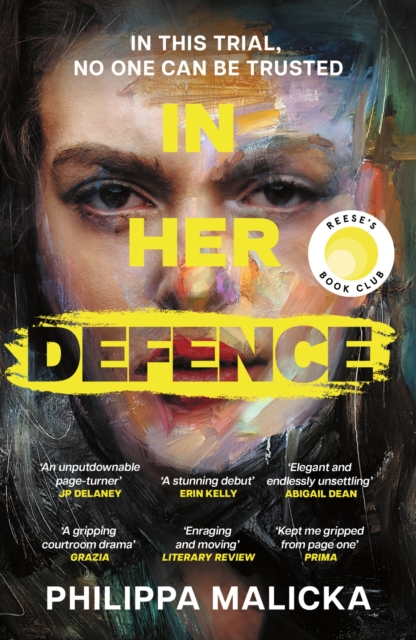 In Her Defence : The NEW Reese Witherspoon Book Club pick, February 2026. A dark and gripping courtroom drama for fans of Gillian Flynn and Ripley by Malicka, Philippa