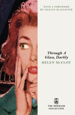 Through A Glass, Darkly by McCloy, Helen